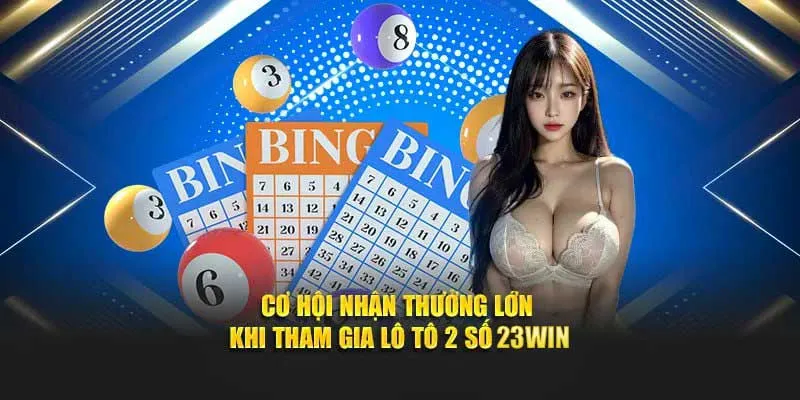 Lô tô 2 số là gì? và bí kíp chơi hiệu quả