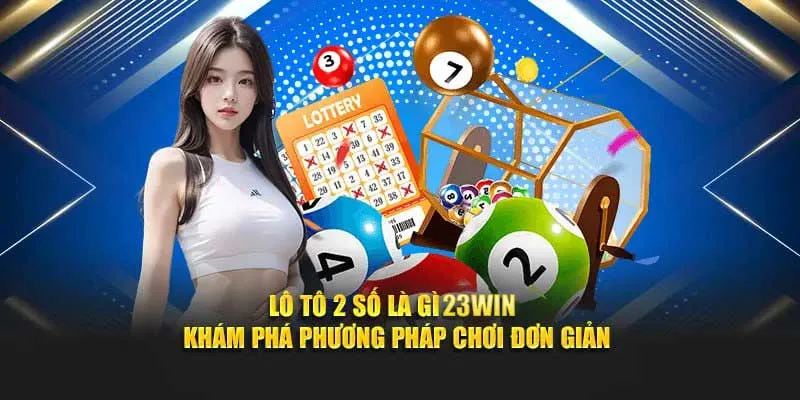 Lô tô 2 số là gì?